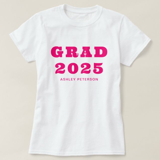 Modern Bold Retro Typography Hot Pink Graduation T-Shirt (Design Front)
