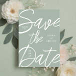 Modern Bold Sage Green Script Wedding Save The Date<br><div class="desc">Modern wedding save the date featuring bold calligraphy script typography in sage green colour. Simply personalise with your details for custom wedding save the date cards.</div>