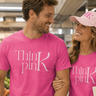 Modern Bold Think Pink Typographic Logo T-Shirt