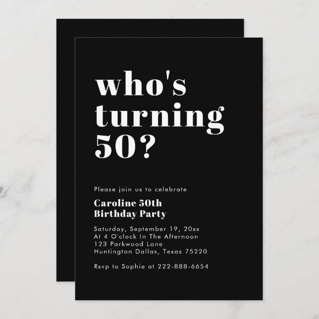 Modern Bold Who's Turning 50 Black White Birthday Invitation (Front/Back)
