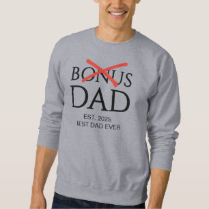 Modern BONUS DAD Established Sweatshirt