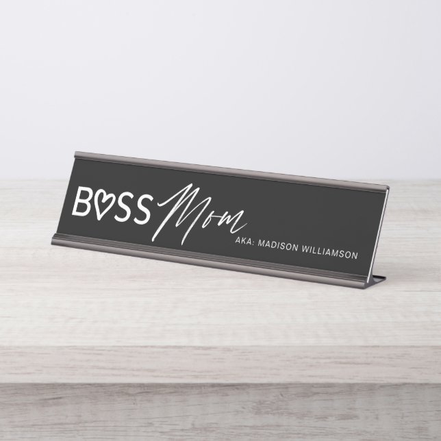 Modern Boss Mom Stylish Black & White Desk Name Plate (Front)