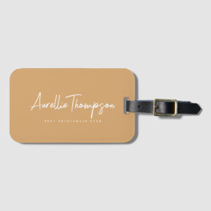 Modern Bridesmaid Bridal Bachelorette Light Brown Luggage Tag