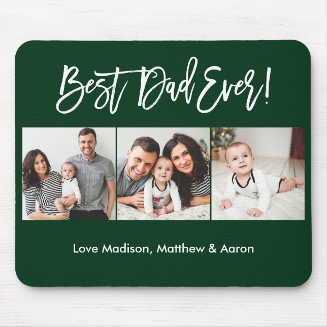 Modern Brush Script 3 Photos Best Dad Ever Green Mouse Mat (Front)
