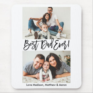 Modern Brush Script Best Dad Ever 2 Photo Mouse Mat