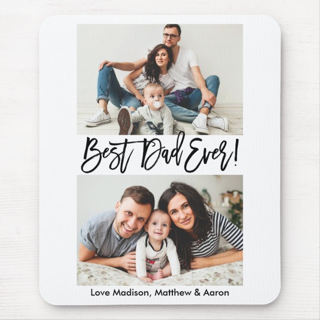 Modern Brush Script Best Dad Ever 2 Photo Mouse Mat (Front)