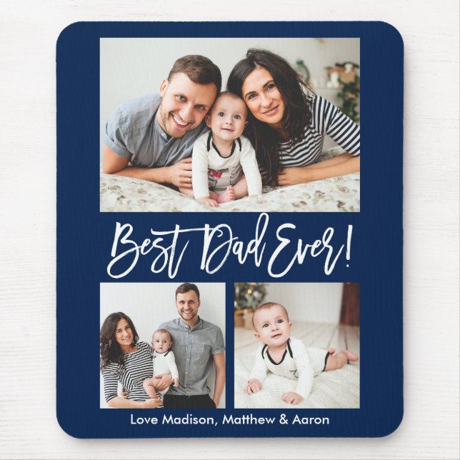 Modern Brush Script Best Dad Ever 3 Photos Blue Mouse Mat (Front)