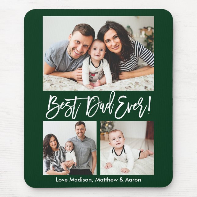 Modern Brush Script Best Dad Ever 3 Photos Green Mouse Mat (Front)