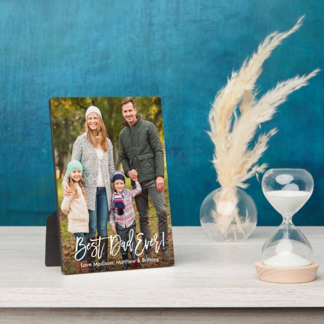 Modern Brush Script Best Dad Ever 5x7 Photo Plaque (Side)