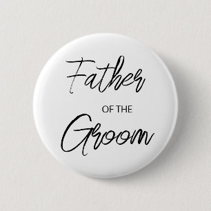 Modern Brush Script Father of The Groom Party 6 Cm Round Badge