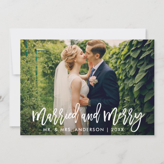 Modern Brush Script Married and Merry Photo Holiday Card (Front)