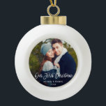 Modern Brush Script Our First Christmas Couple Ceramic Ball Christmas Ornament<br><div class="desc">Modern Brush Script Our First Christmas Couple Photo Ornament</div>