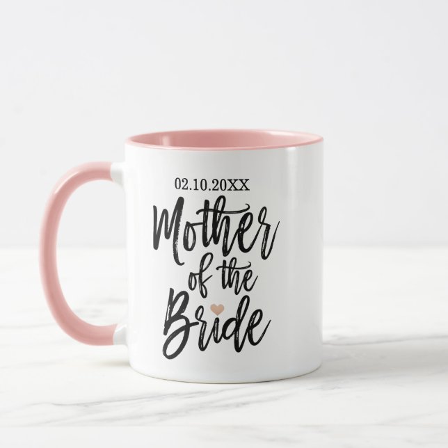 Modern Brush Script Rose Heart Mother of The Bride Mug (Left)