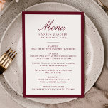 Modern Burgundy Border Wedding Menu<br><div class="desc">This wedding menu showcases “Menu” in rich burgundy calligraphy, with coordinating serif text for the couple’s names, wedding date, and menu selections. The burgundy border adds warmth and a sense of classic romance, creating an elegant presentation well-suited for formal and evening receptions. The combination of the deep burgundy color and...</div>