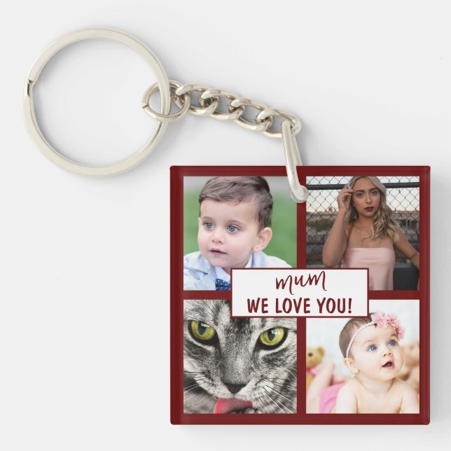 Modern Burgundy Mum We Love You Photo Collage Key Ring (Front)