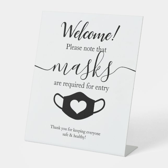 Modern Business Safety Wear Your Face Mask Script Pedestal Sign (Front)