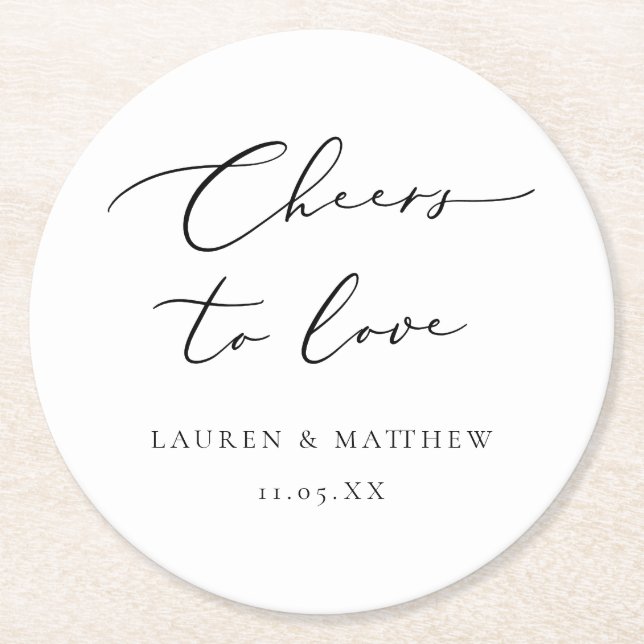 Modern Calligraphy Cheers to Love Wedding Round Paper Coaster (Front)