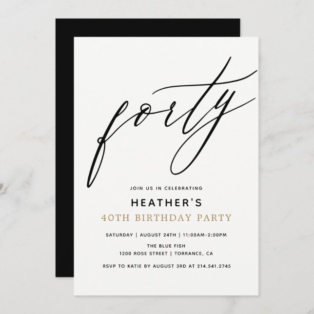 Modern Calligraphy Forty 40h Birthday Party Invitation (Front/Back)