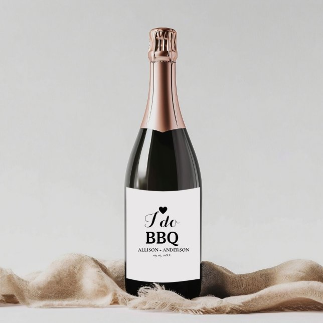 Modern calligraphy i do bbq bridal shower  sparkling wine label (Creator Uploaded)
