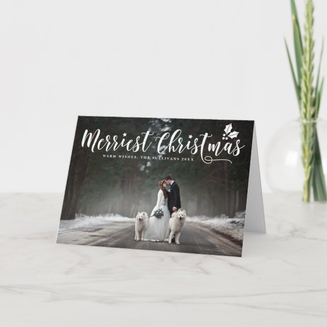 Modern Calligraphy Merriest Christmas Photo Card (Front)