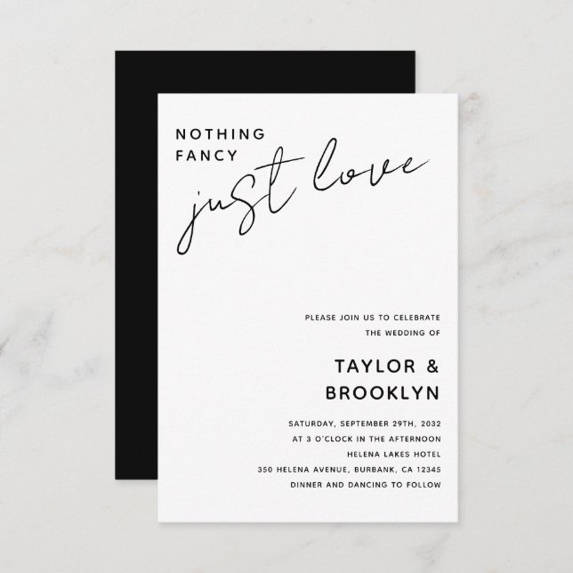 Modern Calligraphy Nothing Fancy Just Love Wedding Invitation (Front/Back)