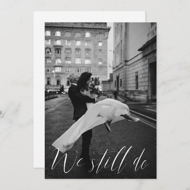 Modern Calligraphy Photo We Still Do Vow Renewal Invitation (Front/Back)