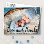 Modern Calligraphy Script New Baby Love and Thanks Postcard<br><div class="desc">Modern Calligraphy Script New Baby Love and Thanks Photo Thank You Postcard</div>