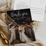 Modern Calligraphy Script Wedding Photo Thank You Postcard<br><div class="desc">This Modern Calligraphy Script Wedding Photo Thank You Postcard features your full wedding photo,  with calligraphy script overlay. Customise your special wedding thank you on the back,  or remove it to leave the back blank for your handwritten message of thanks.</div>