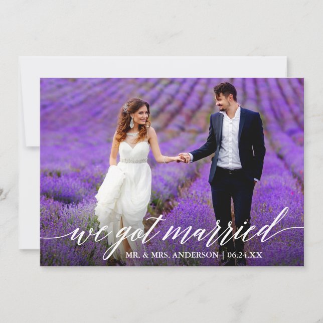 Modern Calligraphy We Got Married Wedding Photo Announcement (Front)