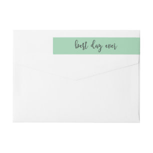 Modern Casual Brush Script Best Day Ever Wrap Around Label