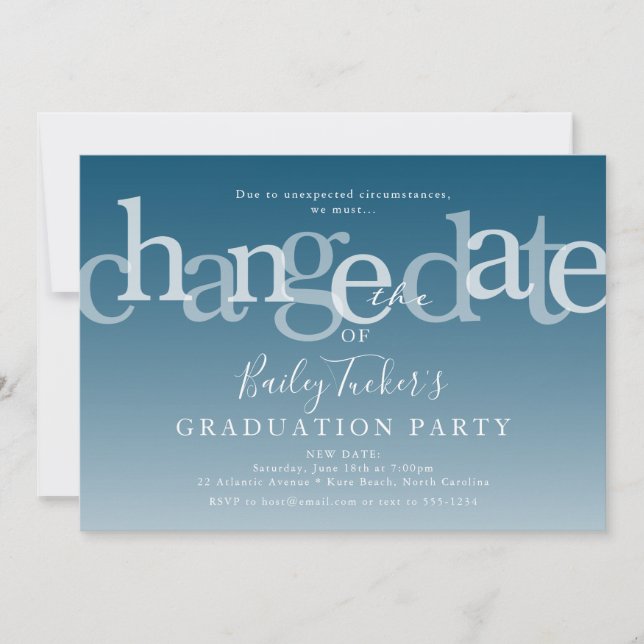 Modern Change the Date Blue Ombre Graduation Party Invitation (Front)