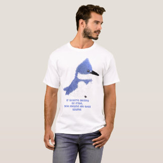 Modern charming belted kingfisher rise & shine T-Shirt