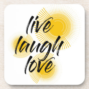 Modern, cheerful, trendy design Live Laugh Love Coaster
