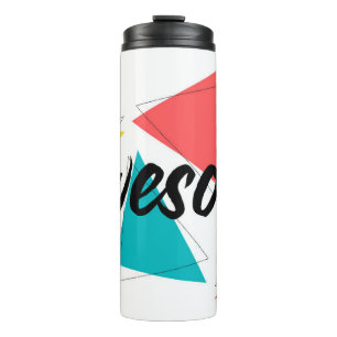Modern, cheerful, trendy urban design of "Awesome" Thermal Tumbler