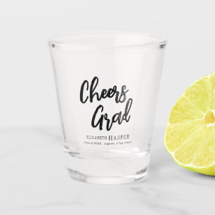 Modern Cheers Grad Brush Script Graduation Shot Glass