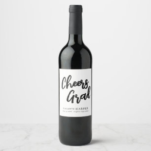 Modern Cheers Grad Brush Script Graduation Wine Label