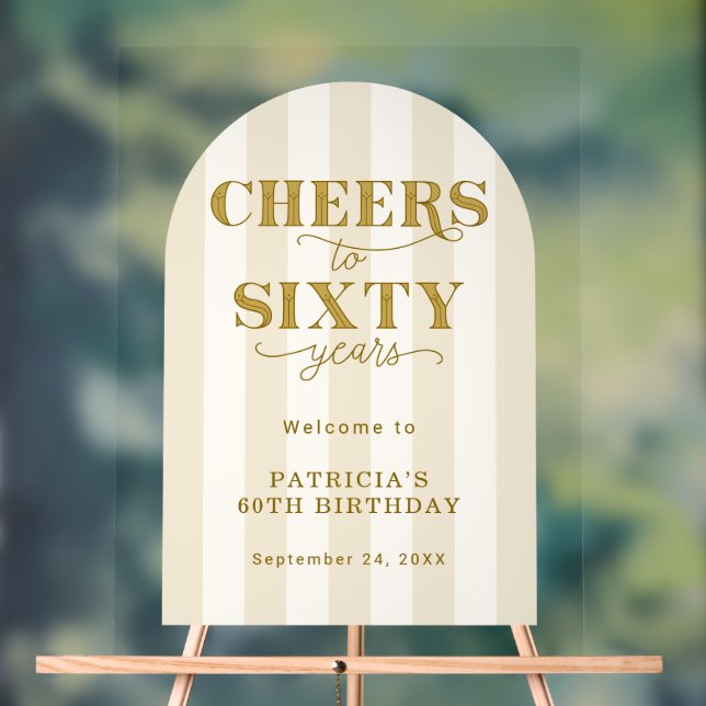 Modern Cheers Sixty Years 60TH Birthday Welcome  Acrylic Sign (Neutral)
