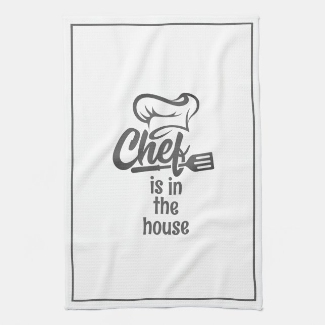 Modern CHEF IS IN THE HOUSE Funny Quote Tea Towel (Vertical)