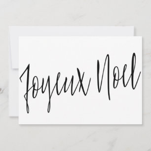 Modern Chic Calligraphy "Joyeux Noel" Holiday Card