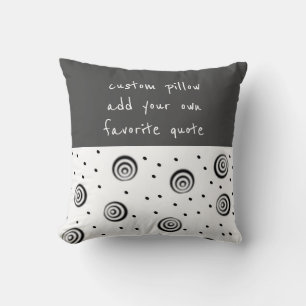 modern chic fun black white and grey add a quote cushion