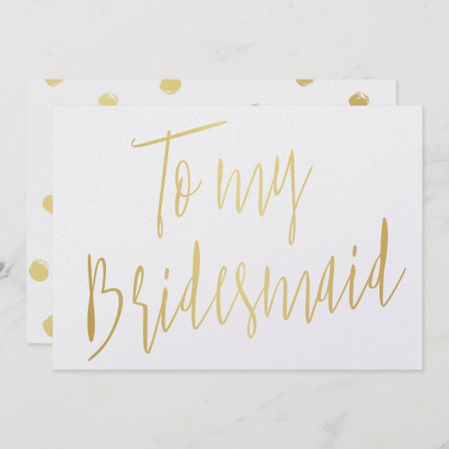 Modern Chic Gold To my Bridesmaid Invitation (Front/Back)