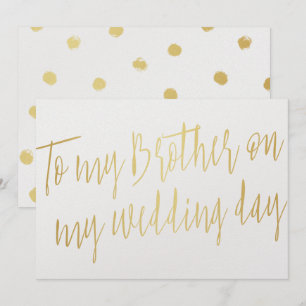 Modern Chic Gold "To my brother on my wedding day" Invitation