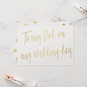 Modern Chic Gold "To my dad on my wedding day" Card