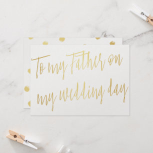Modern Chic Gold "To my father on my wedding day" Card