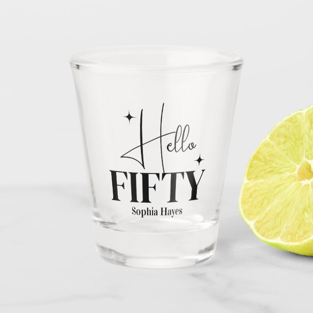 Modern Chic Hello Fifty 50th Birthday Custom Shot Glass (Front)