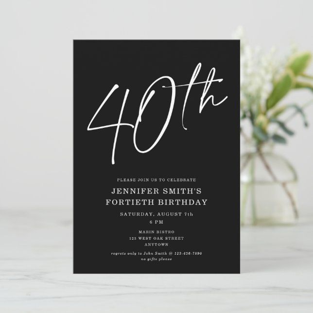 Modern Chic Script Fortieth 40th Birthday Party Invitation (Standing Front)
