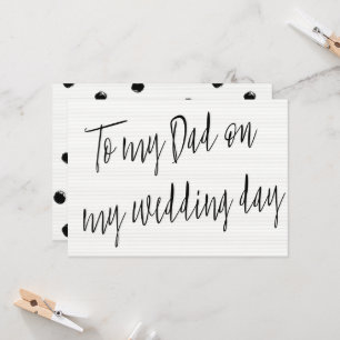 Modern Chic "To my dad on my wedding day" Card