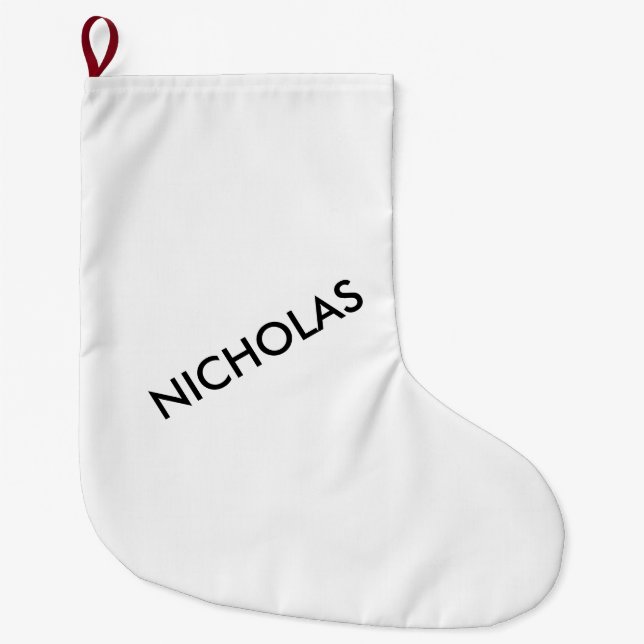 Modern Chic You Name It Personalised White Large Christmas Stocking (Front)