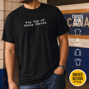 Modern Christian Big Fan of Jesus Christ our King T-Shirt