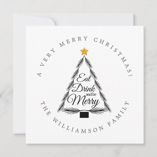 Modern Christmas Tree Eat Drink be Merry Holiday Card (Front)